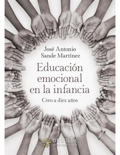 Educación emocional en la infancia:Cero a diez años