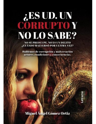 ¿Es ud. un corrupto y no lo sabe?