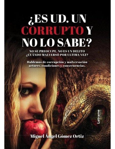 ¿Es ud. un corrupto y no lo sabe?