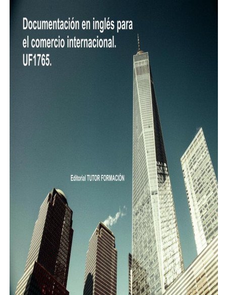 Documentación en inglés para el comercio internacional. UF1765.