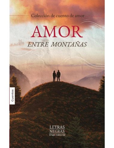 Amor entre montañas