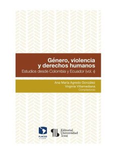 Género, violencia y estado:Estudios desde Colombia y Ecuador (Vol. II)