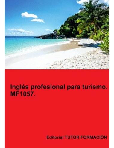 Inglés profesional para turismo. MF1057.