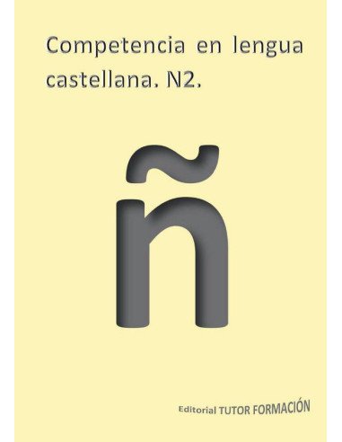 Competencia en lengua castellana. N2.