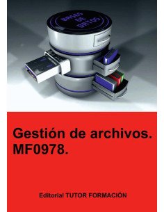 Gestión de archivos. MF0978.
