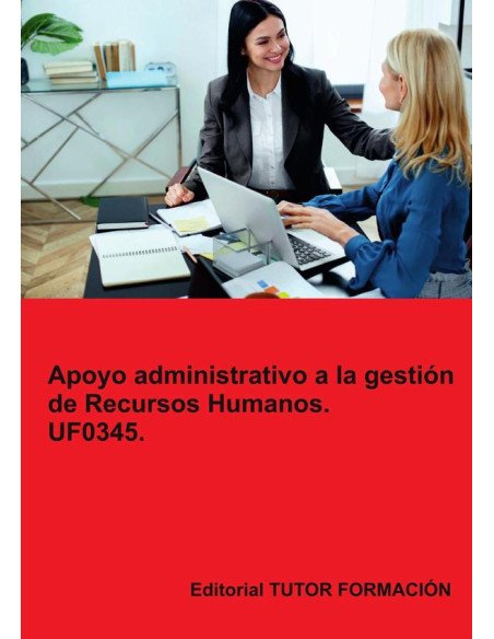 Apoyo Administrativo a la Gestión de Recursos Humanos. UF0345.
