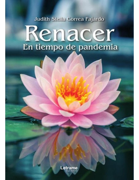 Renacer:En tiempo de pandemia