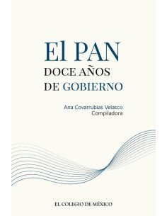 El PAN::doce años de gobierno