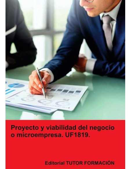 Proyecto y viabilidad del negocio o microempresa. UF1819.