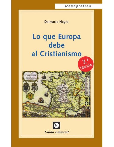 Lo que Europa debe al Cristianismo