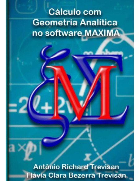 Cálculo Com Geometria Analítica No Software Maxima