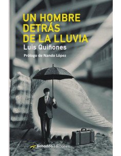 Un hombre detrás de la lluvia