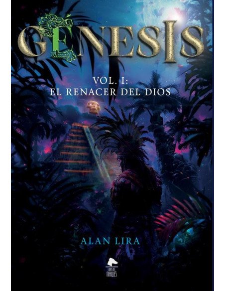 Génesis:Vol. I: El renacer del Dios