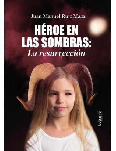 Héroe en las sombras: La resurrección