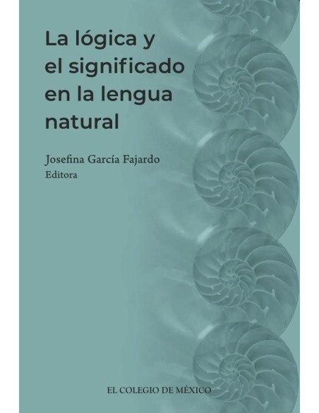 La lógica y el significado en la lengua natural