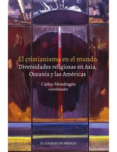 El cristianismo en el mundo. :Diversidades religiosas en Asia, Oceanía y las Américas