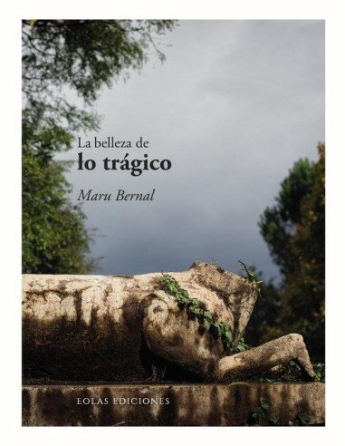 La belleza de lo trágico