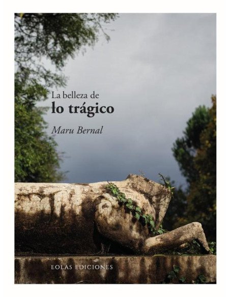 La belleza de lo trágico