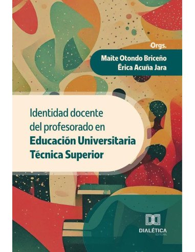 Identidad docente del profesorado en Educación Universitaria Técnica Superior