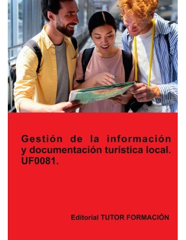 Gestión de la información y documentación turística local. UF0081.