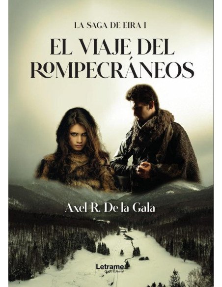 El viaje del rompecráneos:La saga de Eira I