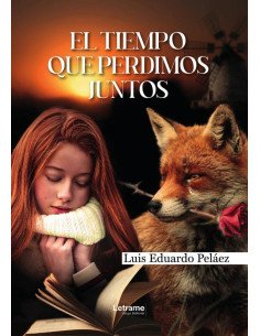 El tiempo que perdimos juntos