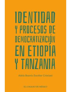 Identidad y Procesos de Democratización en Etiopía y Tanzania