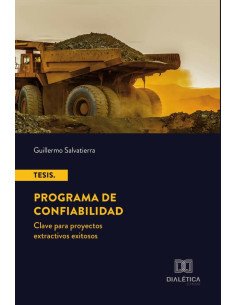 Tesis. Programa de Confiabilidad:clave para proyectos extractivos exitosos