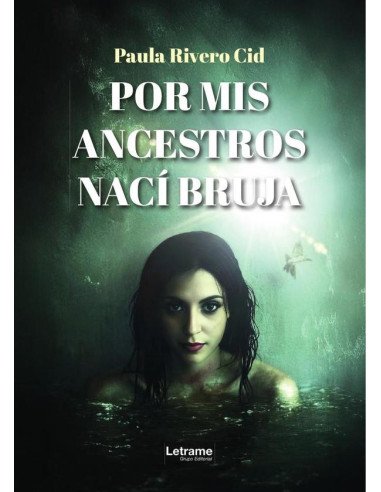 Por mis ancestros nací bruja