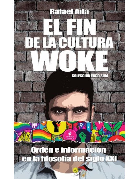 El fin de la cultura Woke:orden e información en la filosofía del siglo XXI