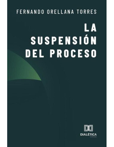 La Suspensión del Proceso