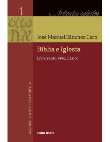 Biblia e Iglesia:Libro santo, vivo, clásico