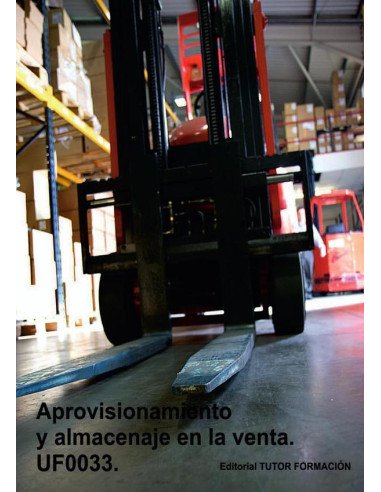 Aprovisionamiento y almacenaje en la venta. UF0033.