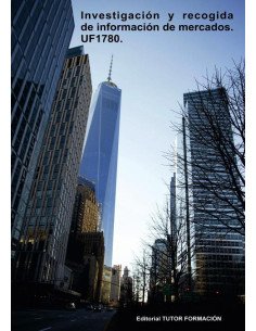 Investigación y recogida de información de mercados. UF1780.