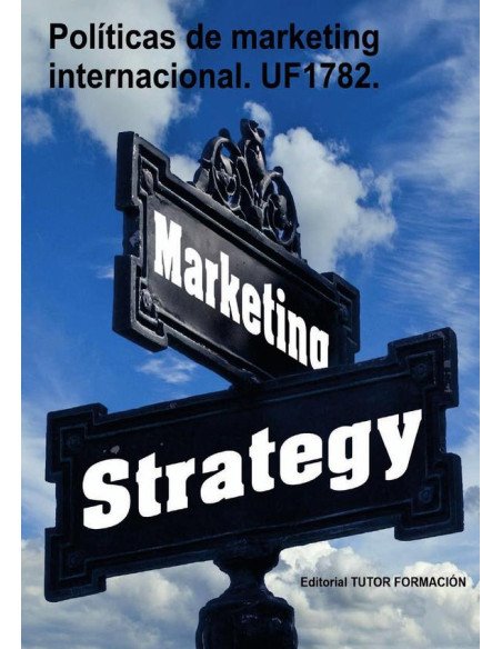Políticas de marketing internacional. UF1782.