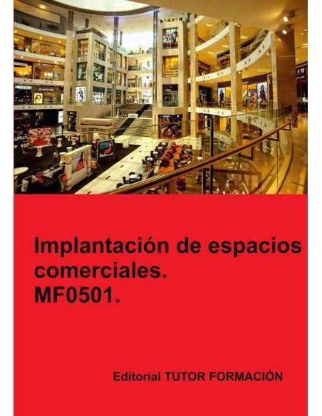 Implantación de espacios comerciales. MF0501.