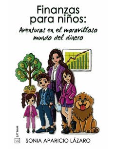 Finanzas para niños:Aventuras en el maravilloso mundo del dinero
