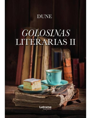 Golosinas literarias II
