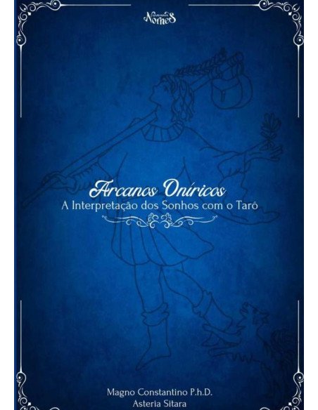 Arcanos Oníricos:A interpretação dos sonhos com tarô