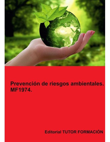 Prevención de riesgos ambientales. MF1974.