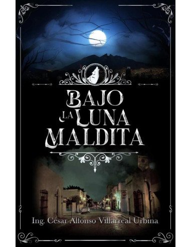 Bajo la Luna Maldita