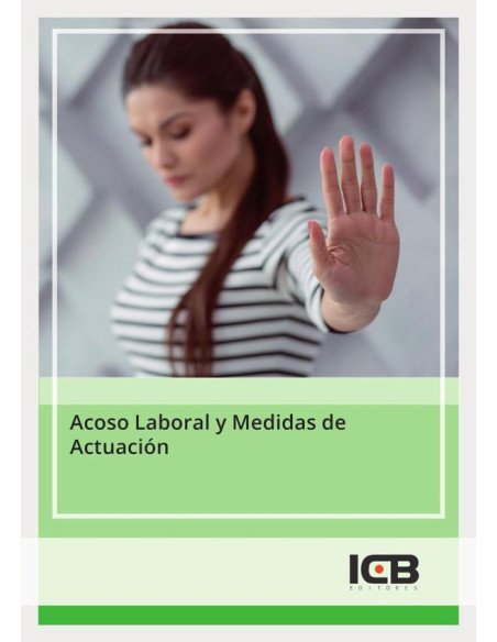 Acoso Laboral y Medidas de Actuación