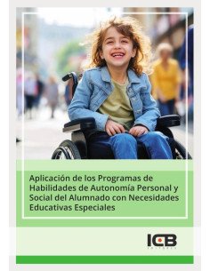 Aplicación de los Programas de Habilidades de Autonomía Personal y Social del Alumnado con Necesidades Educativas Especiales