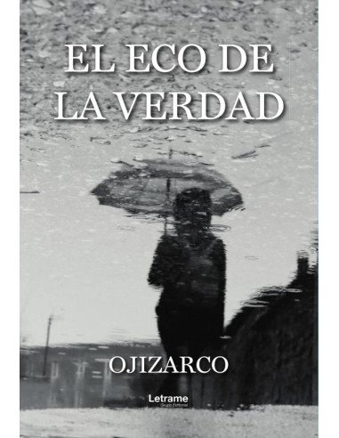 El eco de la verdad