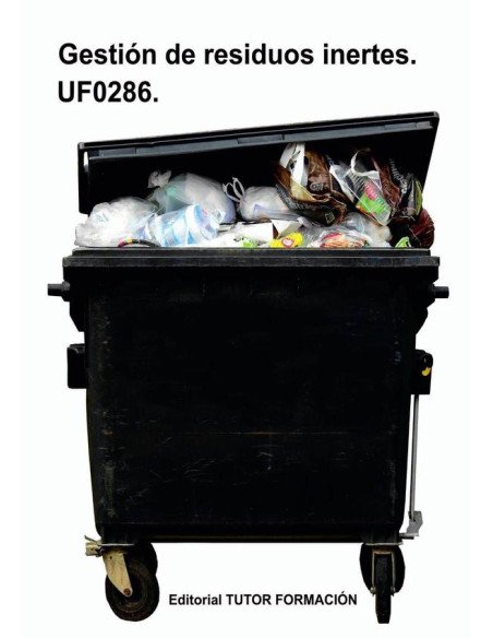 Gestión de residuos inertes. UF0286.