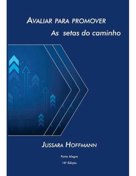 Avaliar Para Promover:As setas do caminho