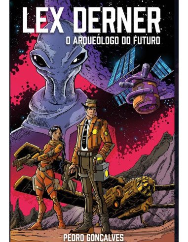 Lex Derner:O arqueólogo do futuro