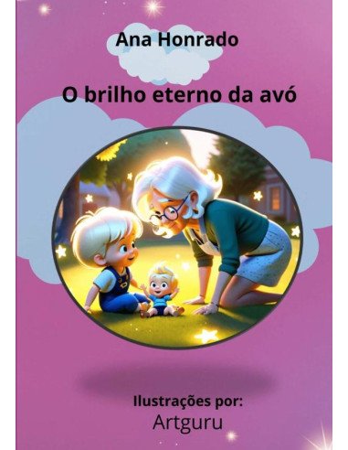 O Brilho Eterno Da Avó