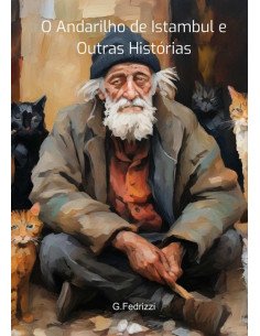 O Andarilho De Istambul E Outras Histórias