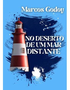 No Deserto De Um Mar Distante